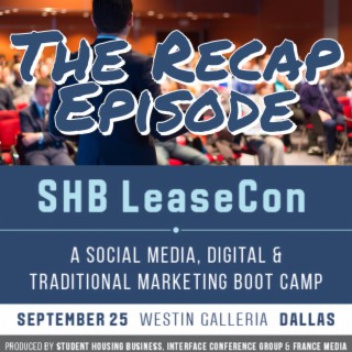 SHI Podcast - LeaseCon 2018 Recap
