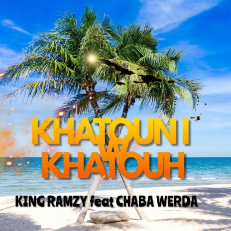khatouni wa khatouh (feat. Cheba Warda)