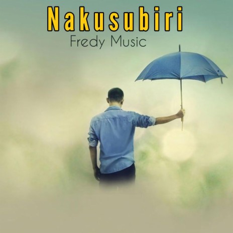 Nakusubiri | Boomplay Music
