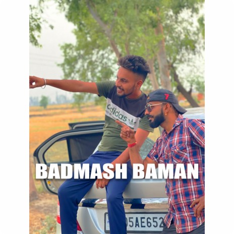 Badmash Baman | Boomplay Music