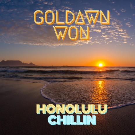 Honolulu Chillin (Radio Edit) | Boomplay Music