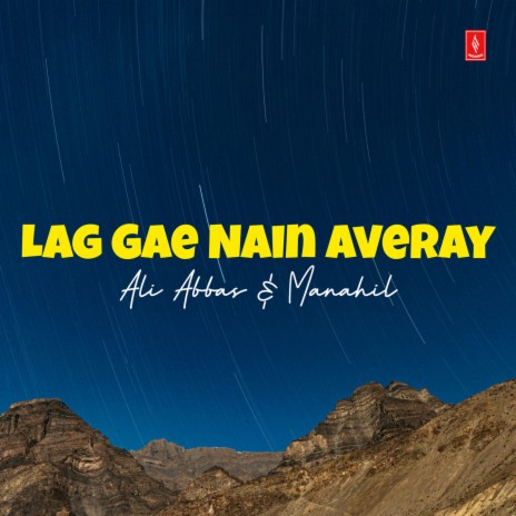 Lag Gae Nain Averay ft. Manahil | Boomplay Music