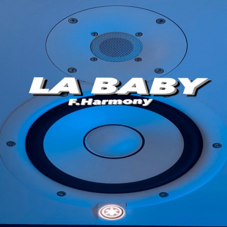 La Baby | Boomplay Music