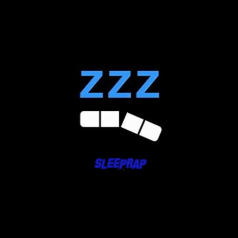 Sleep Rap | Boomplay Music