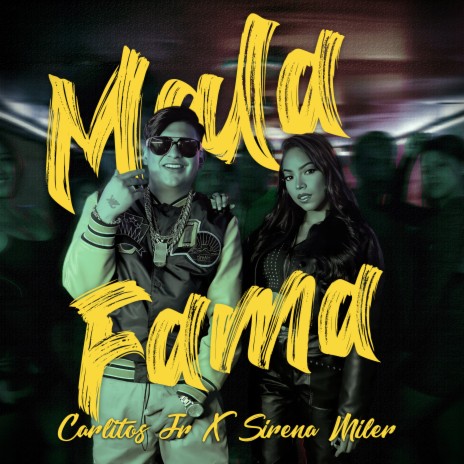 Mala Fama ft. Carlitos junior | Boomplay Music