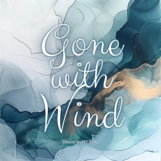 Gone with Wind