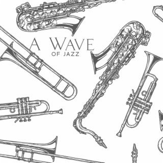 A Wave Of Jazz