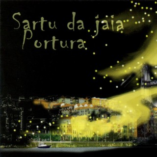 Sartu da jaia Portura