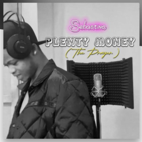 Plenty Money (the Prayer) | Boomplay Music