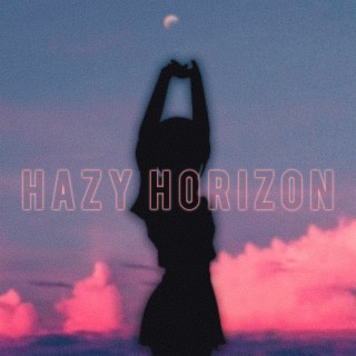 Hazy Horizon