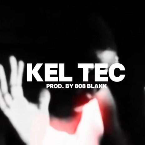 Kel Tec (Radio Edit)