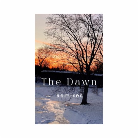 The Dawn (Lo-fi Remix) | Boomplay Music
