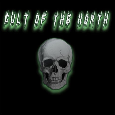 Cult of the North | Boomplay Music