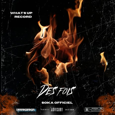 Des fois ft. Soka | Boomplay Music