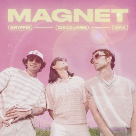 MAGNET (with MAX) | Boomplay Music