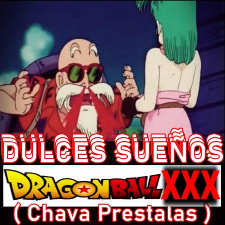 Chava Prestalas (DragonBall XXX)
