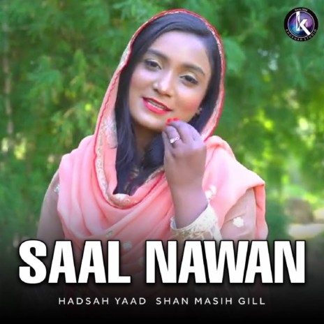 Saal Nawan ft. Shan Masih Gill | Boomplay Music