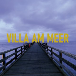 Villa am Meer lyrics | Boomplay Music