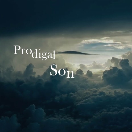 Prodigal Son | Boomplay Music