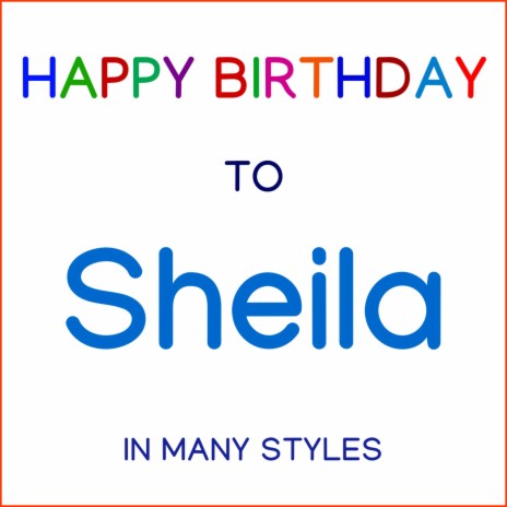Happy Birthday To Sheila - Classical