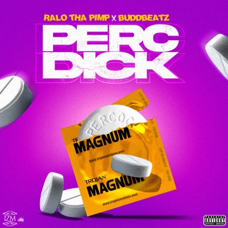 Perc Dick ft. Buddbeatz | Boomplay Music