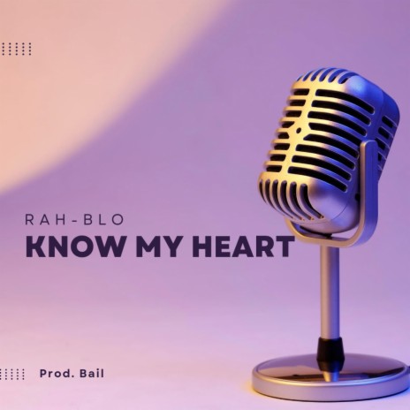 Know My Heart | Boomplay Music