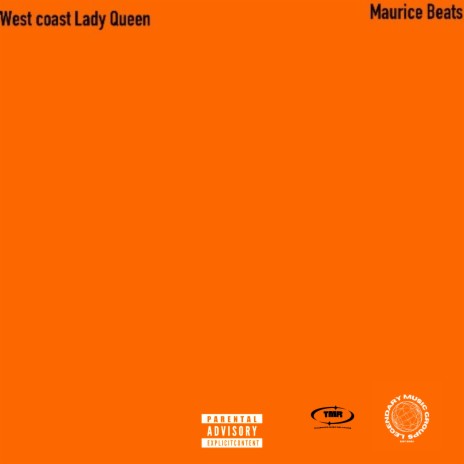WEST COAST LADY QUEEN | Boomplay Music