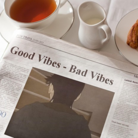 Good Viber & Bad Vibes | Boomplay Music