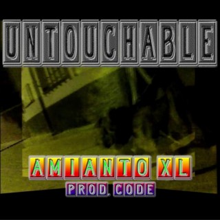 Untouchable