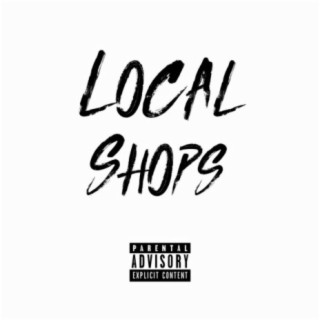 Local Shops (feat. Vd & Dopey)