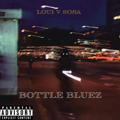 Bottle Bluez | Boomplay Music