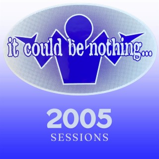 2005 Sessions