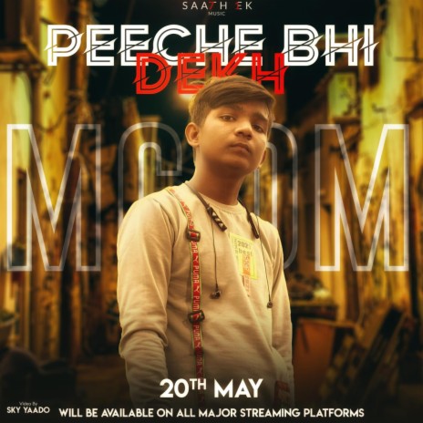 Peeche Bhi Dekh (MC OM) | Boomplay Music