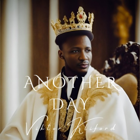 Another Day ft. Viktor kliford | Boomplay Music