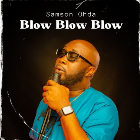 Blow Blow Blow | Boomplay Music