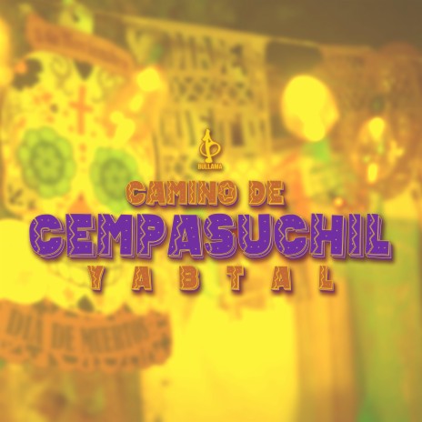 Camino de cempasúchil | Boomplay Music