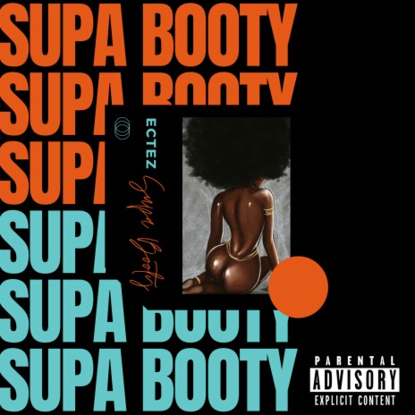Supa Booty 🅴 | Boomplay Music