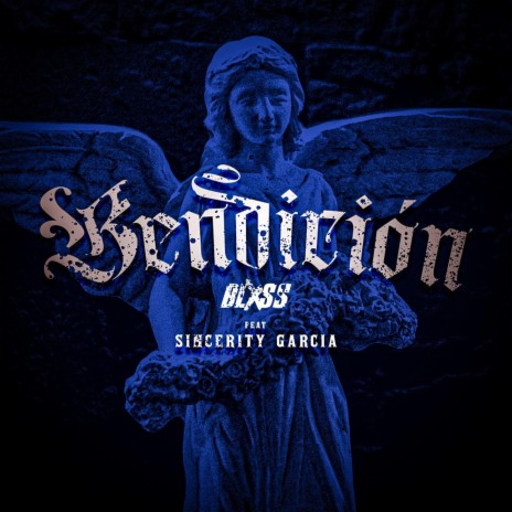 Bendicion ft. Sincerity Garcia | Boomplay Music