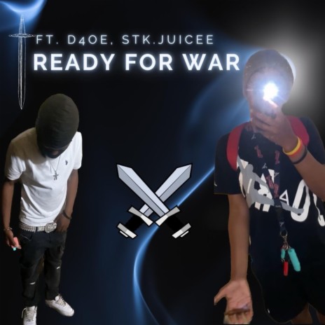 Ready for War ft. Stk.juicee | Boomplay Music