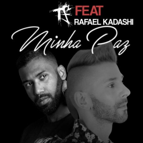Minha Paz (feat. Rafael Kadashi) | Boomplay Music