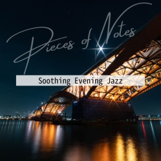 Soothing Evening Jazz