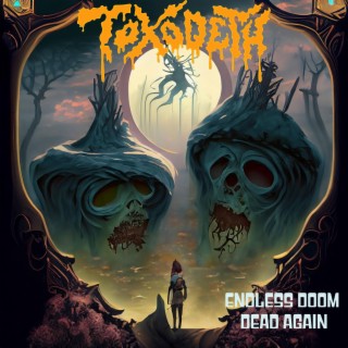 Endless Doom / Dead Again