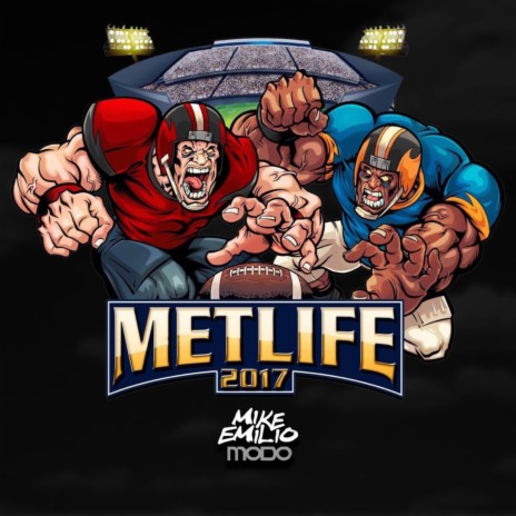 MetLife 2017 ft. Modo | Boomplay Music