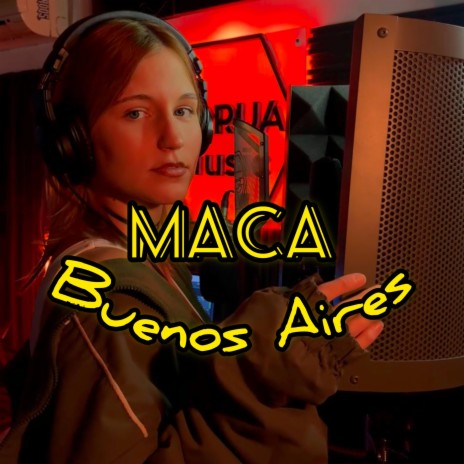 Buenos Aires (Acústico) ft. MACA | Boomplay Music