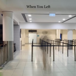 When You Left