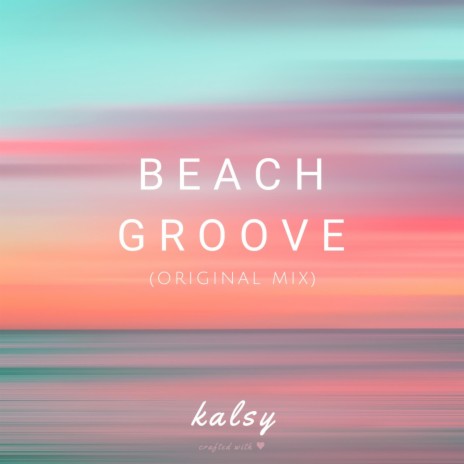 Beach Groove | Boomplay Music