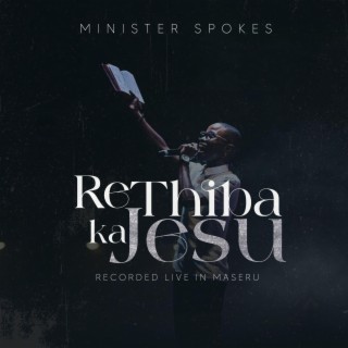 Re Thiba Ka Jesu (live)