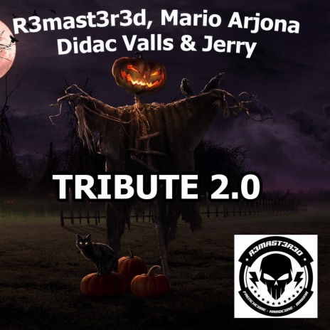 Tribute 2.0 ft. Mario Arjona, Didac Valls & Jerry | Boomplay Music