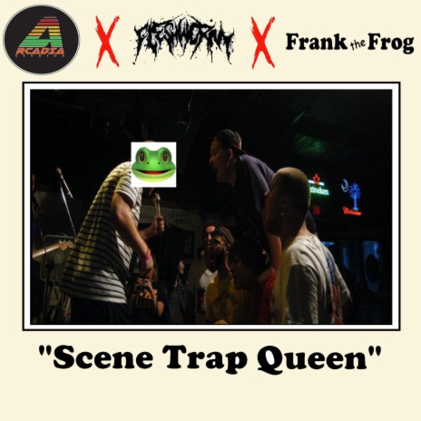 Scene Trap Queen ft. Fleshworm | Boomplay Music