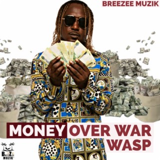 MONEY OVER WAR (OFFICIAL AUDIO)